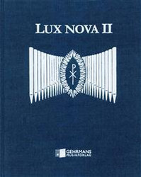 Lux Nova  II - nuottikirja uruille