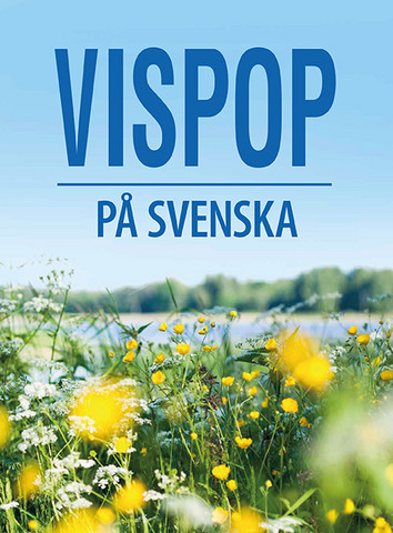 Vispop - på svenska - nuottikirja