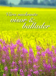 Våra vackraste visor & ballader (noter)