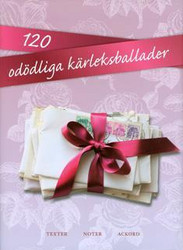 120 odödliga kärleksballader (noter)