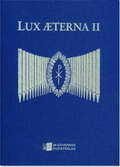 LUX AETERNA  2 - nuottikirja uruille
