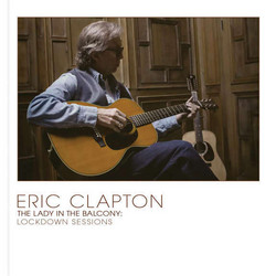 Eric Clapton:The Lady in the Balcony - Lockdown sessions  2LP