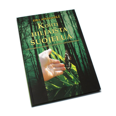 Kohti hiljaista suojelua