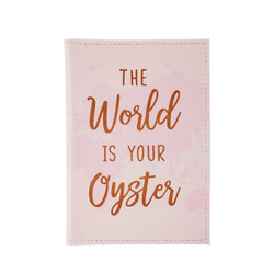 Passin suojakannet, The World is Your Oyster