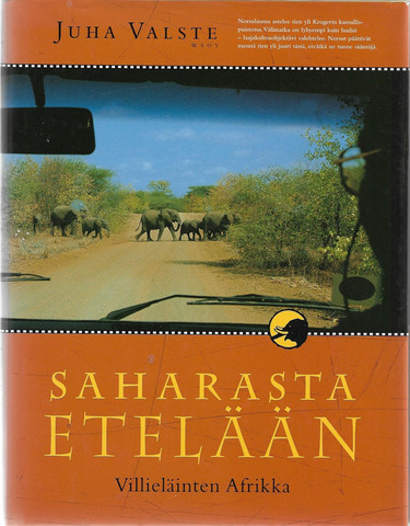 Valste, Juha: Saharasta etelään - Villieläinten Afrikka