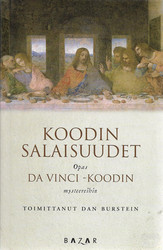 Burstein, Dan: Koodin salaisuudet - Opas Da Vinci -koodin mysteereihin