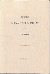 Granö, J. G.: Siperian suomalaiset siirtolat