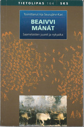 Seurujärvi-Kari, Irja (toim.): Beaivvi mánát : saamelaisten juuret ja nykyaika