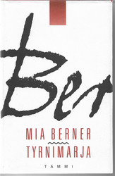 Berner, Mia: Tyrnimarja