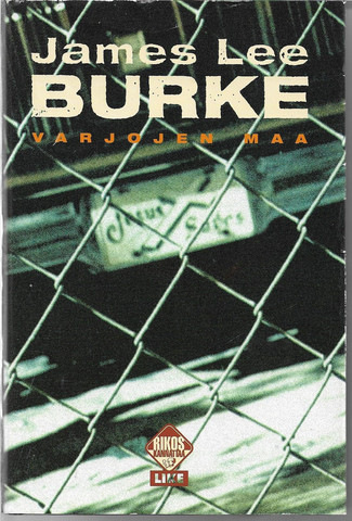 Burke, James Lee: Varjojen maa