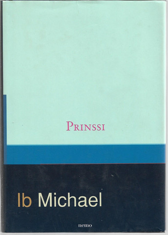 Ib, Michael: Prinssi