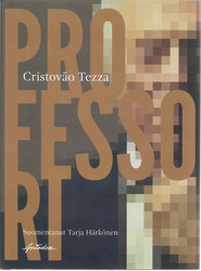 Tezza, Cristovão: Professori