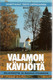 Lappalainen Tertti (toim.): Valamon kävijöitä : hiljaisuutta ja rauhaa etsimässä