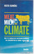 Isomäki, Risto: Meat, milk and climate : why it is absolutely necessary to reduce the consumption of animal products
