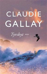 Gallay, Claude: Tyrskyt
