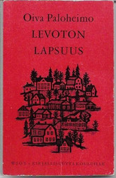 Paloheimo, Oiva: Levoton lapsuus