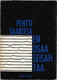 Saaritsa, Pentti: En osaa seisahtaa