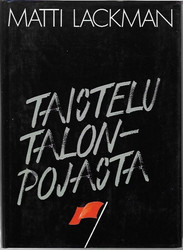 Lackman, Matti: Taistelu talonpojasta