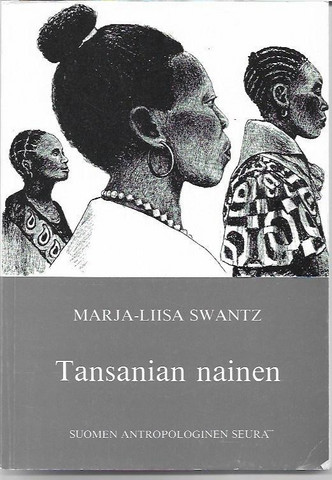 Swantz, Marja-Liisa: Tansanian nainen