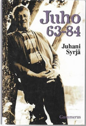 Syrjä, Juhani: Juho 63-84 : monologiromaani