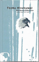 Hirvilammi, Teemu: Kotkanpääkeitto : valitut runot 1977-2001
