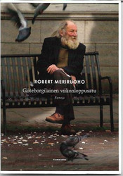 Meriruoho, Robert: Göteborgilainen viikonloppusatu : runoja