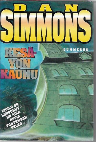 Simmons, Dan: Kesäyön kauhu