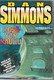 Simmons, Dan: Kesäyön kauhu