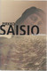 Saisio, Pirkko: Voimattomuus