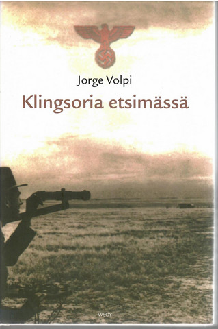 Volpi, Jorge: Klingsoria etsimässä