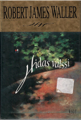 Waller, Robert James: Hidas valssi