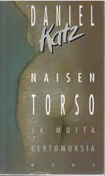 Katz, Daniel: Naisen torso ja muita kertomuksia