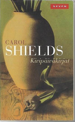 Shields, Carol: Kivipäiväkirjat
