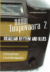 Kulmala, Teppo: Radio Tuupovaara. 2, Kirjailijan rhythm and blues