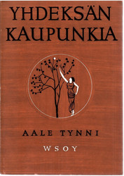 Tynni, Aale:  Yhdeksän kaupunkia : runoja