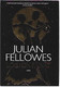 Fellowes, Julian: Loiston päivät