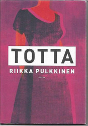 Pulkkinen, Riikka: Totta