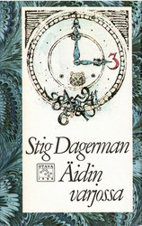 Dagerman, Stig: Äidin varjossa
