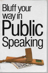 Seward Chris & Wilkinson Mike: Bluff your way in public speaking