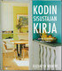 Wilhide, Elizabeth: Kodin sisustajan kirja