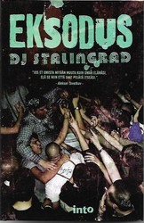 DJ Stalingrad: Eksodus