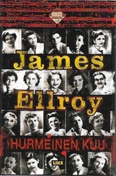 Ellroy, James: Hurmeinen kuu