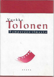 Tolonen, Vuokko: Tampereen ilmasto