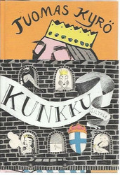 Kyrö, Tuomas: Kunkku