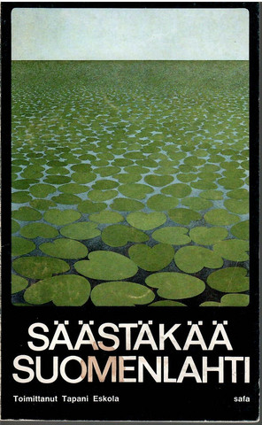 Eskola, Tapani (toim.):  Säästäkää Suomenlahti