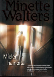 Walters, Minette: Mielen häiriöitä