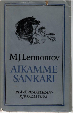 Lermontov, Mihail: Aikamme sankari