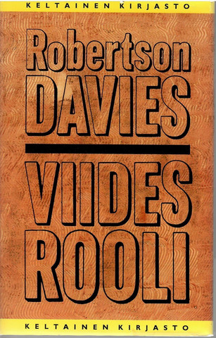 Davies, Robertson:  Viides rooli