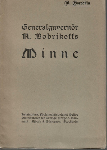 Borodkin, M.: Generalguvernör N. Bobrikoffs minne