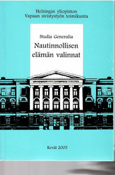 Pesonen, Miia & Westermarck, Harri (toim.): Nautinnollisen elämän valinnat